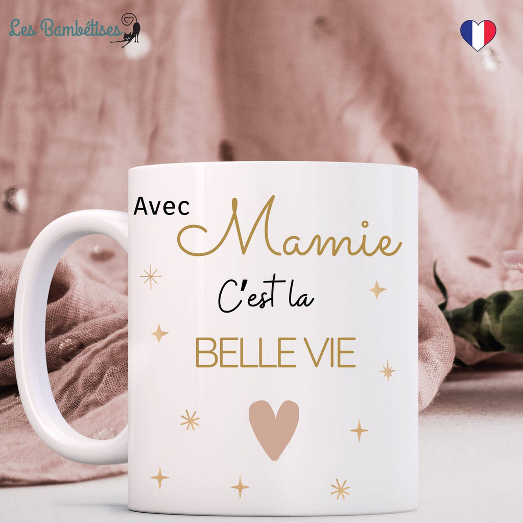 Mug Avec Mamie C'est La Belle Vie