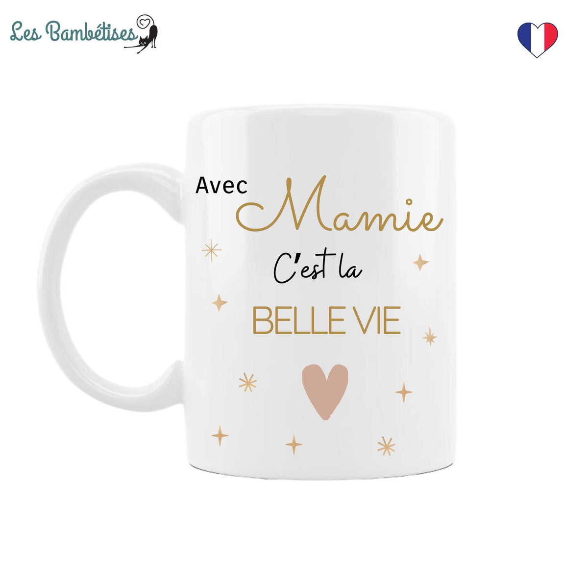 Mug Avec Mamie C'est La Belle Vie